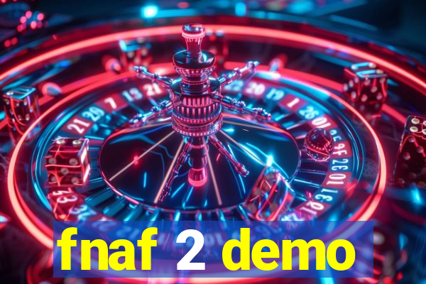 fnaf 2 demo